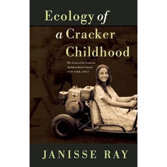 Pre-Owned Ecology of a Cracker Childhood (Paperback) 1571313257 9781571313256