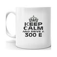 thumbnail image 2 of MERCEDES-BENZ 300 E Keep Calm and Drive Coffee Tea Ceramic Mug, 2 of 3