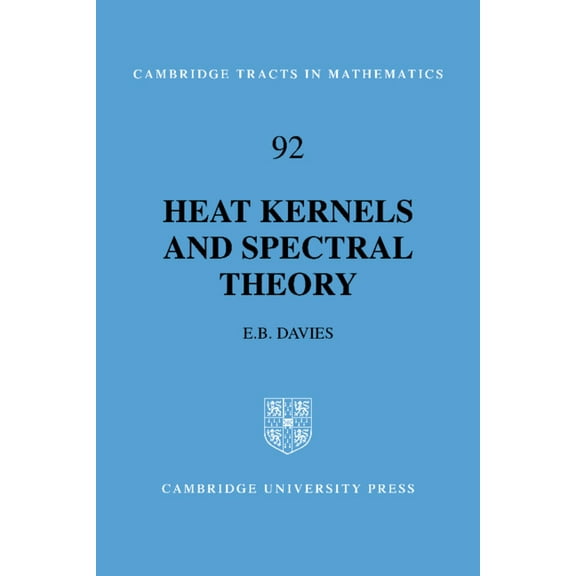 Cambridge Tracts in Mathematics Heat Kernels and Spectral Theory, Book 92, (Paperback)
