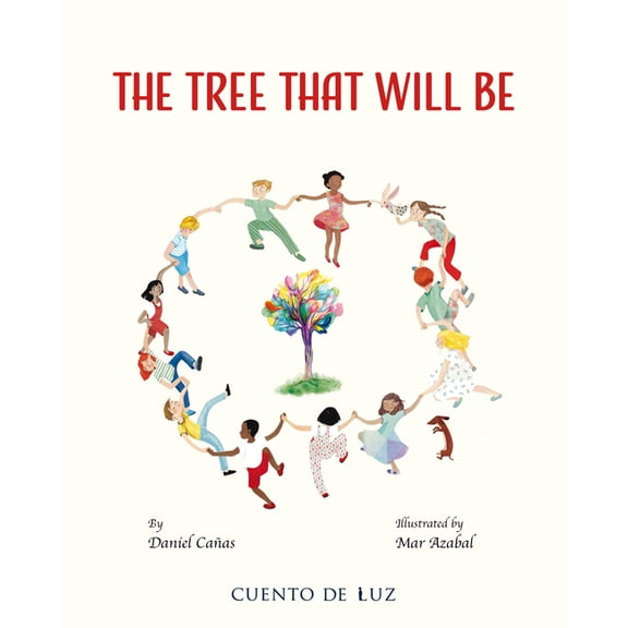 The Tree That Will Be, (Hardcover)