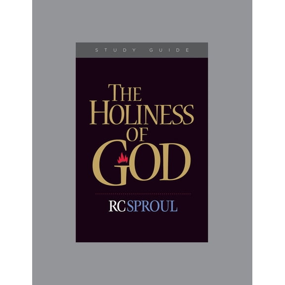 The Holiness of God, Teaching Series Study Guide, (Paperback)