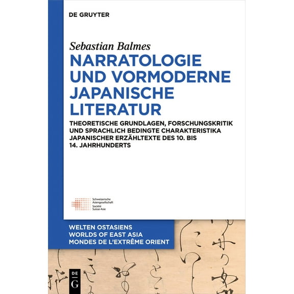 Welten Ostasiens / Worlds of East Asia / Narratologie und vormoderne japanische Literatur, Book 32, (Hardcover)