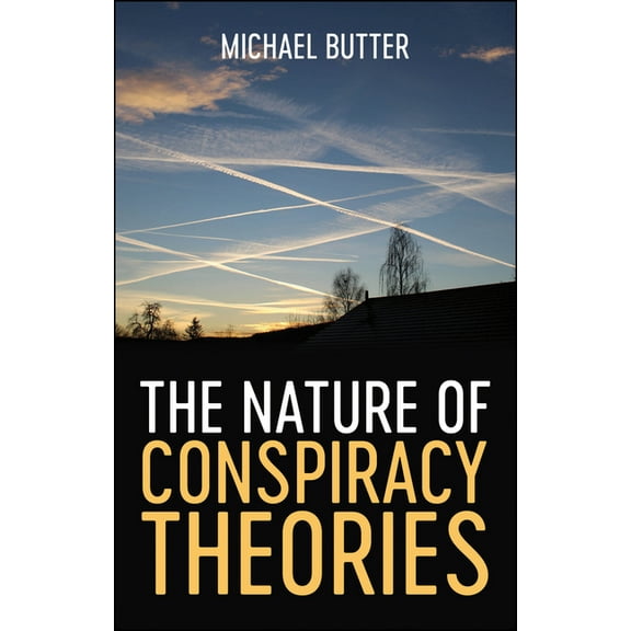 The Nature of Conspiracy Theories (Paperback)