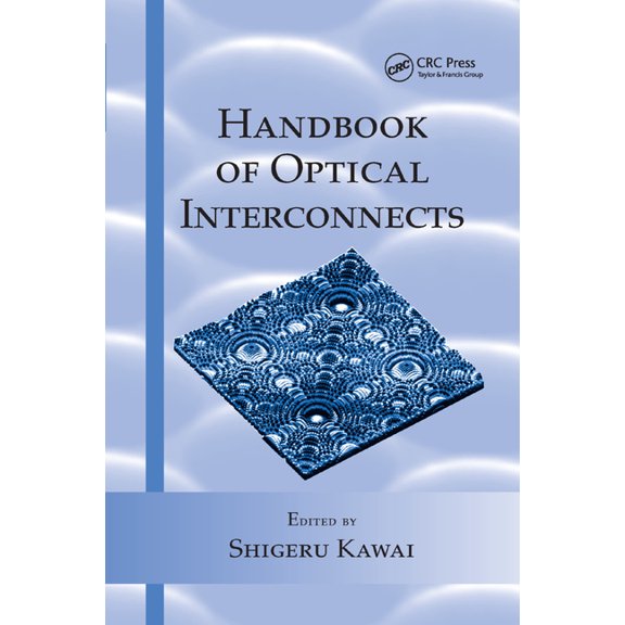 Handbook of Optical Interconnects, (Paperback)