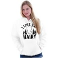 thumbnail image 3 of Like 'Em Hairy Bigfoot Legend Hoax Hoodie Sweatshirt Women Brisco Brands M, 3 of 6