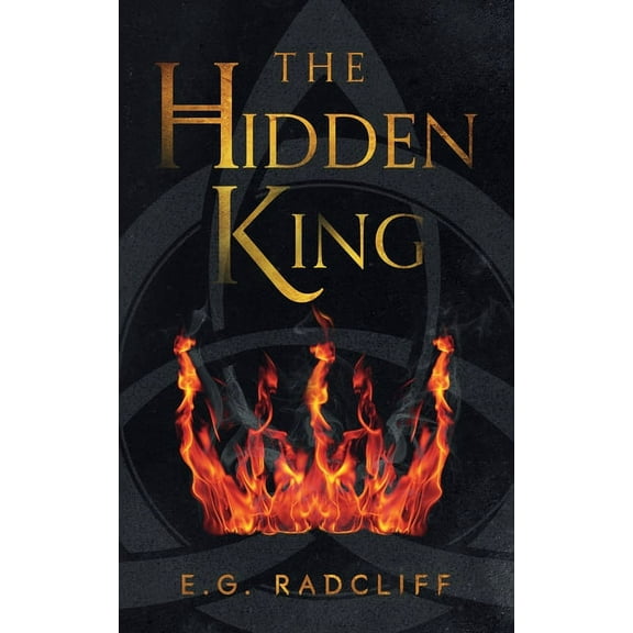 The Coming of Ãed The Hidden King, Book 1, (Paperback)