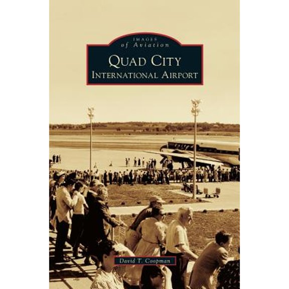Quad City International Airport (Hardcover)