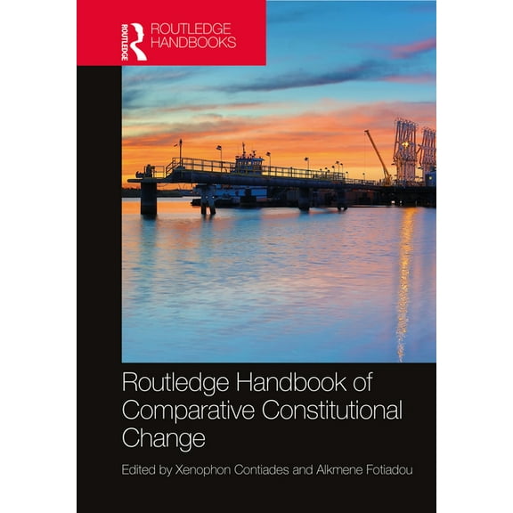 Routledge Handbook of Comparative Constitutional Change, (Hardcover)