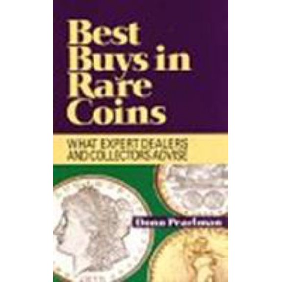 Pre-Owned Best Buys in Rare Coins (Paperback) 0933893922 9780933893924