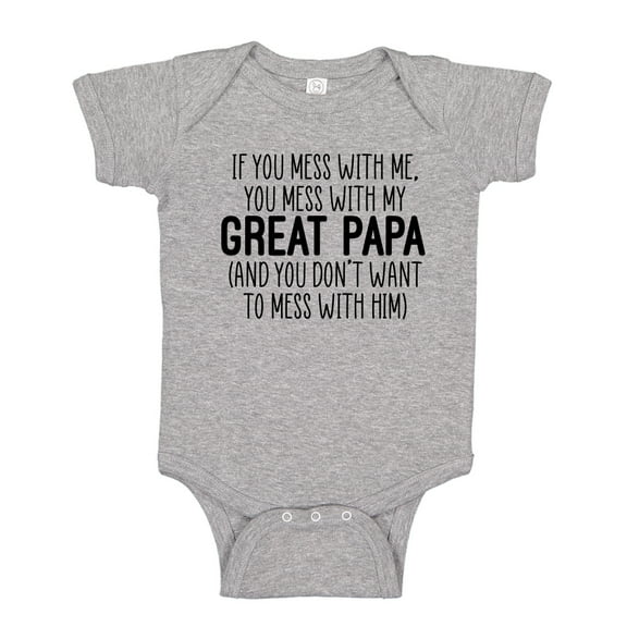 Don't Mess With My Great Papa Baby Bodysuit One Piece NB Athletic Heather