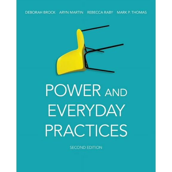 Power and Everyday Practices, Second Edition (Paperback)