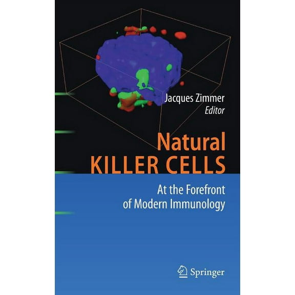 Natural Killer Cells: At the Forefront of Modern Immunology, (Hardcover)