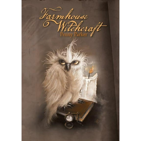 Farmhouse Witchcraft