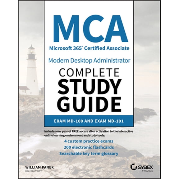 Pre-Owned MCA Modern Desktop Administrator Complete Study Guide: Exam MD-100 and Exam MD-101 (Paperback) 1119603099 9781119603092