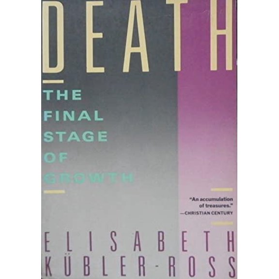 Pre-Owned Death: The Final Stage of Growth (Paperback) 0671622382 9780671622381