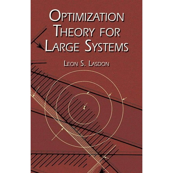Dover Books on Mathematics Optimization Theory for Large Systems, (Paperback)