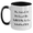 White/Black, variant on Funny Volunteering Quotes Gifts from Men to Volunteers on Father's Day - Two Tone Ceramic Coffee Mug - Black and White, Red and White, Navy and White, Pink and White
