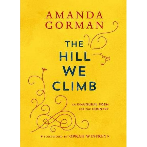 Pre-Owned The Hill We Climb : An Inaugural Poem for the Country 9780593465271