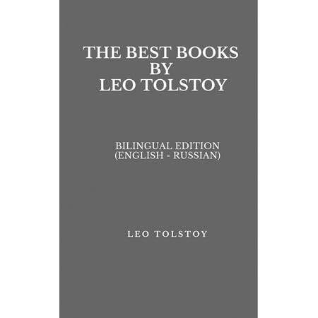 The Best Books by Leo Tolstoy - eBook (Best Of Leo Tolstoy)