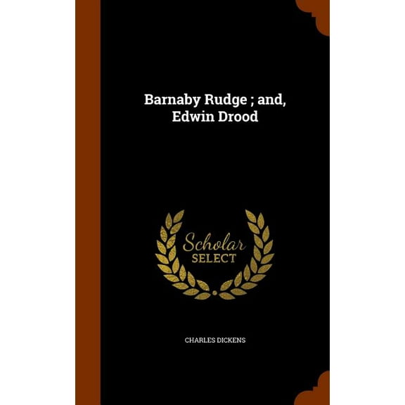 Barnaby Rudge; And, Edwin Drood (Hardcover)