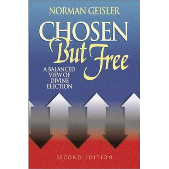 Pre-Owned Chosen But Free (Paperback) 0764225219 9780764225215