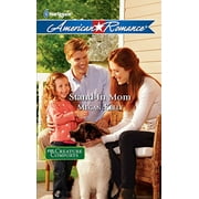 Pre-Owned Stand-In Mom (Harlequin American Romance: Creature Comforts) Paperback