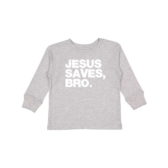 Inktastic Jesus Saves, Bro. Boys or Girls Long Sleeve Toddler T-Shirt