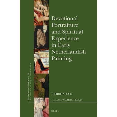 UPC: 9789004369757 | Brill s Studies in Intellectual History: Devotional Portraiture and Spiritual Experience in Early Netherlandish Painting (Series #299) (Hardcover)