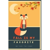 Little Lessons of Light Fall Is My Favorite, Book 3, (Hardcover)