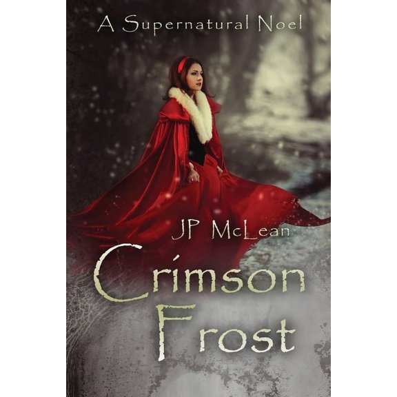 Crimson Frost: A Supernatural Noel, (Paperback)