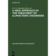 New Developments in Biosciences: A New Approach in the Treatment of Climacteric Disorders (Hardcover)