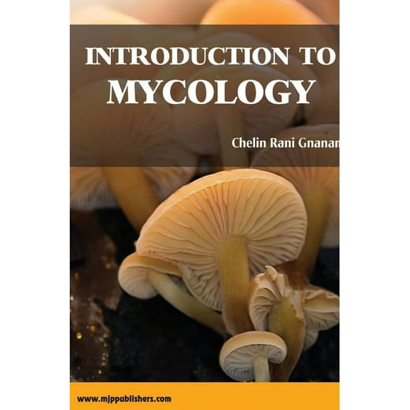 Introduction to Mycology, (Hardcover)