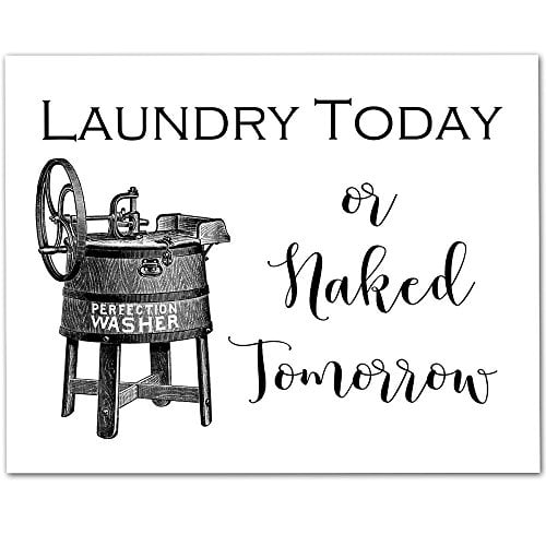 pix Laundry Room Decor Walmart laundry today or naked tomorrow 11x14 unframed typography art print great home laundry room decor
