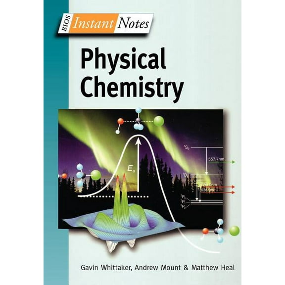 Instant Notes BIOS Instant Notes in Physical Chemistry, (Paperback)