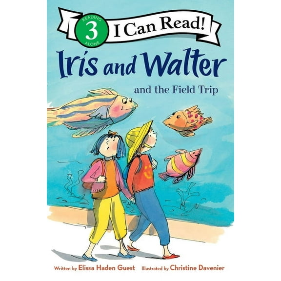 I Can Read Level 3 Iris and Walter and the Field Trip, (Paperback)