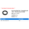 thumbnail image 2 of Front Axle Shaft Seal - Compatible with 1983 - 1996 Chevy S10 4WD 1984 1985 1986 1987 1988 1989 1990 1991 1992 1993 1994 1995, 2 of 2