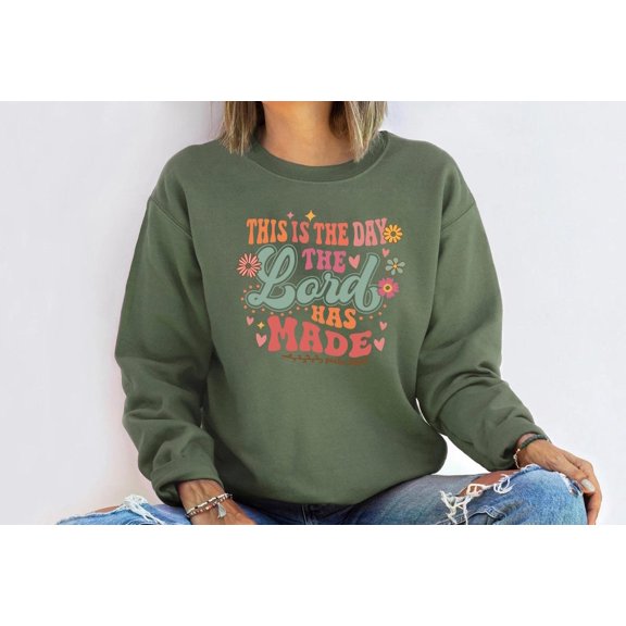 This is the Day the Lord Has Made, Psalm 118:24, Bible verse season Sweatshirt, Religious seasons Shirt, season for Bible Lover All Size S-5Xl