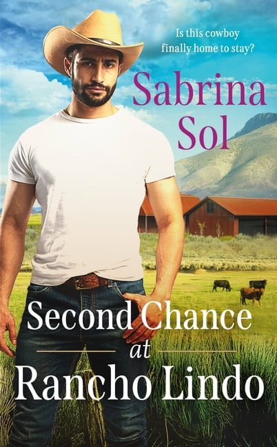 Sabrina Sol Second Chance at Rancho Lindo (Paperback)