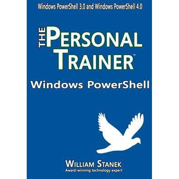 Pre-Owned Windows PowerShell: The Personal Trainer for Windows PowerShell 3.0 and Windows PowerShell 4.0 (Paperback) 1500838187 9781500838188