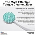 thumbnail image 6 of Tung Tongue Brush & Gel Kit - Tongue Cleaner for Adults - Tongue Scraper to Fight Bad Breath and Halitosis - Mouth Odor Eliminator - Fresh Mint - Made in America - (Set of 2), 6 of 8