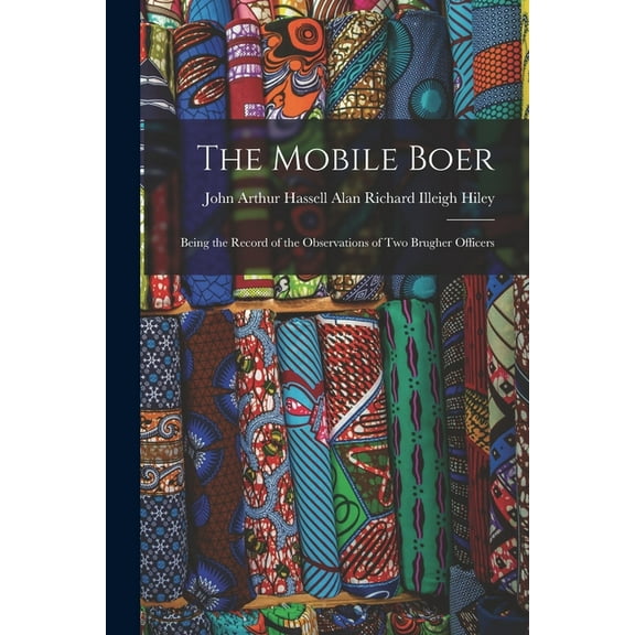 The Mobile Boer, (Paperback)