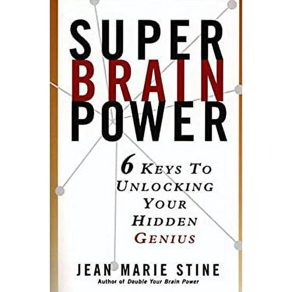 Super Brain Power : 6 Keys to Unlocking Your Hidden Genius 9780735201330 Used / Pre-owned
