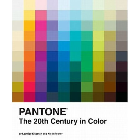 Pantone: The Twentieth Century in Color : (Coffee Table Books, Design Books, Best Books About