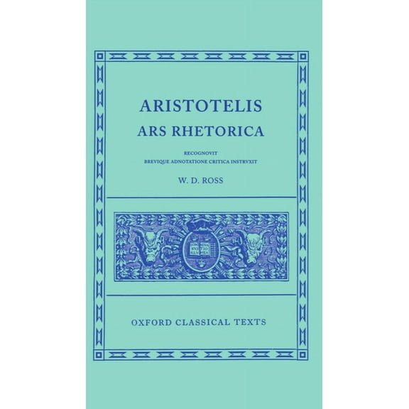 Oxford Classical Texts Ars Rhetorica, (Hardcover)