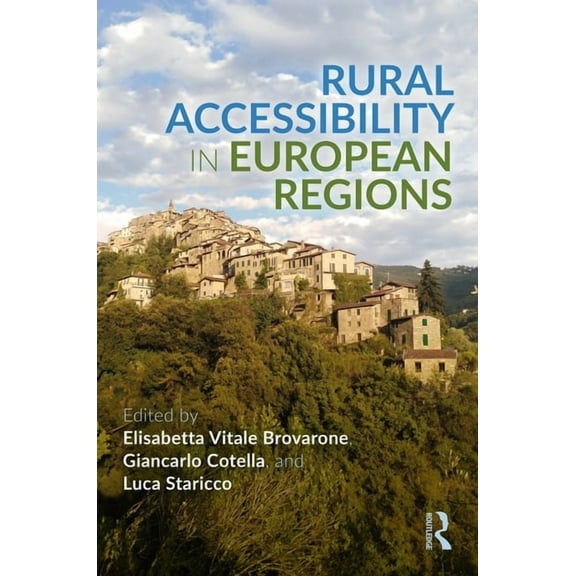 Rural Accessibility in European Regions, (Hardcover)