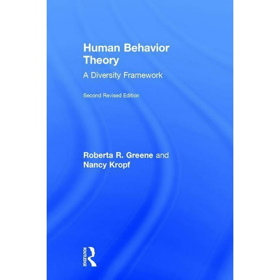 Modern Applications of Social Work Human Behavior Theory: A Diversity Framework, (Hardcover)