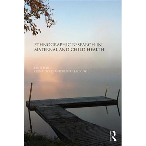Pre-Owned Ethnographic Research in Maternal and Child Health (Paperback)