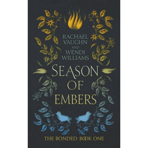 Bonded Season of Embers, Book 1, (Paperback)