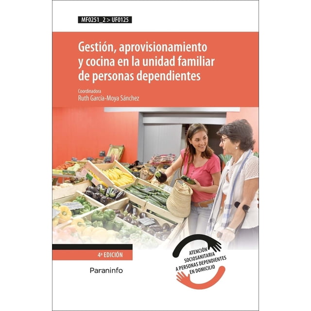 Gestión, aprovisionamiento y cocina en la unidad familiar d