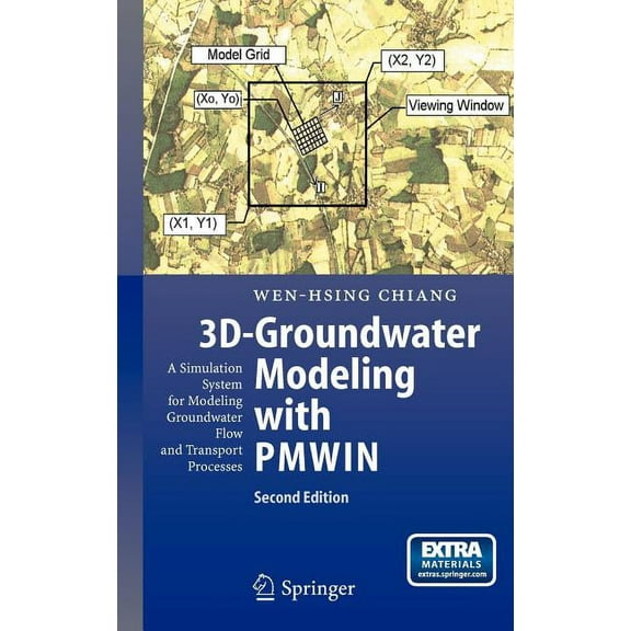3d-Groundwater Modeling with Pmwin: A Simulation System for Modeling Groundwater Flow and Transport Processes, (Hardcover)